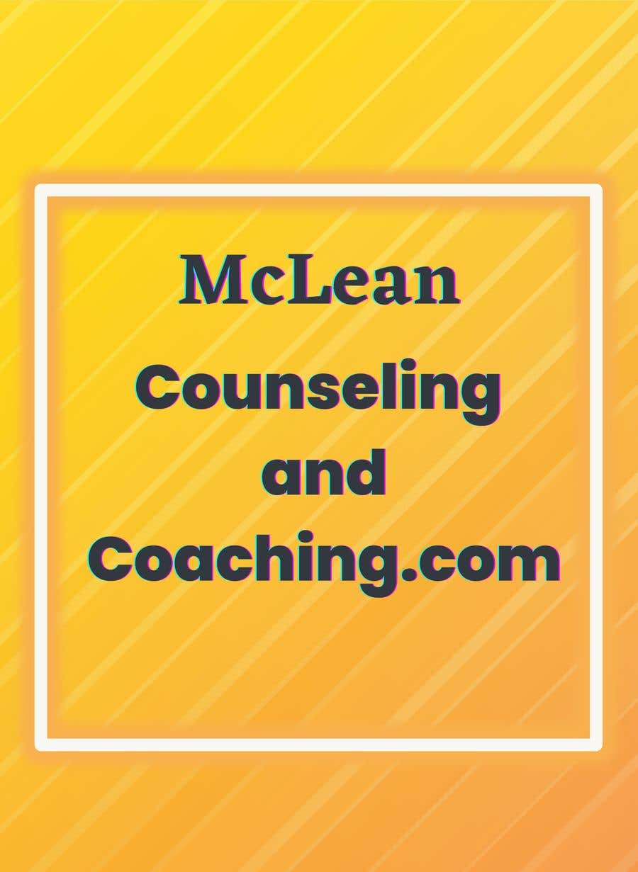 Intrarea #29 pentru concursul „                                                I'd like a graphical sign made from the phrase:  McLean Counseling and Coaching . Com
                                            ”