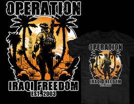 Nro 62 kilpailuun Operation Iraqi Freedom Shirt Design käyttäjältä Maxbah