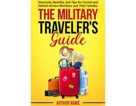 Nro 123 kilpailuun Book Cover Design for Military Travel Guide käyttäjältä TheCloudDigital