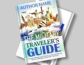 Nro 374 kilpailuun Book Cover Design for Military Travel Guide käyttäjältä maminuiti