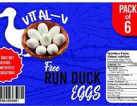 #106 pentru New Label for Duck eggs (Dimensions: 5x3) de către Mrraheelfaraz35