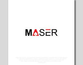 Nro 201 kilpailuun Need a logo ASAP That Says MASER käyttäjältä mdtuku1997