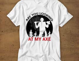 #58 untuk Nice Axe Tshirt design oleh hadide865