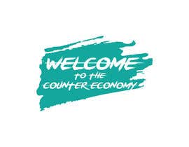 #119 untuk Create a logo for a product brand called &quot;Welcome to the Counter Economy&quot; oleh younesbouhlal