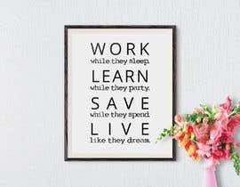 #10 для DESIGN quotes (attached) for a WALL HANGINGS/FRAMES от flyerEXPERTZ