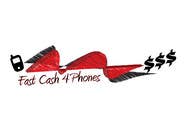 Graphic Design Natečajni vnos #25 za Logo Design for Fast Cash 4 Phones
