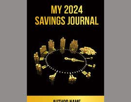Nro 58 kilpailuun My 2024 Savings Journal käyttäjältä Omerfarooq030298