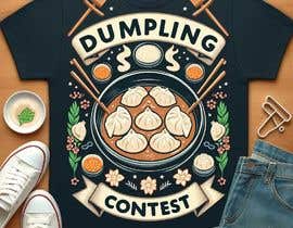 #340 cho T-shirt design for dumpling contest bởi Yasin5171