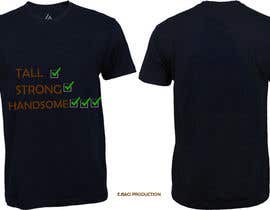 Nro 98 kilpailuun Improve 17 T-shirt Designs - $50 each! käyttäjältä erdibaci1