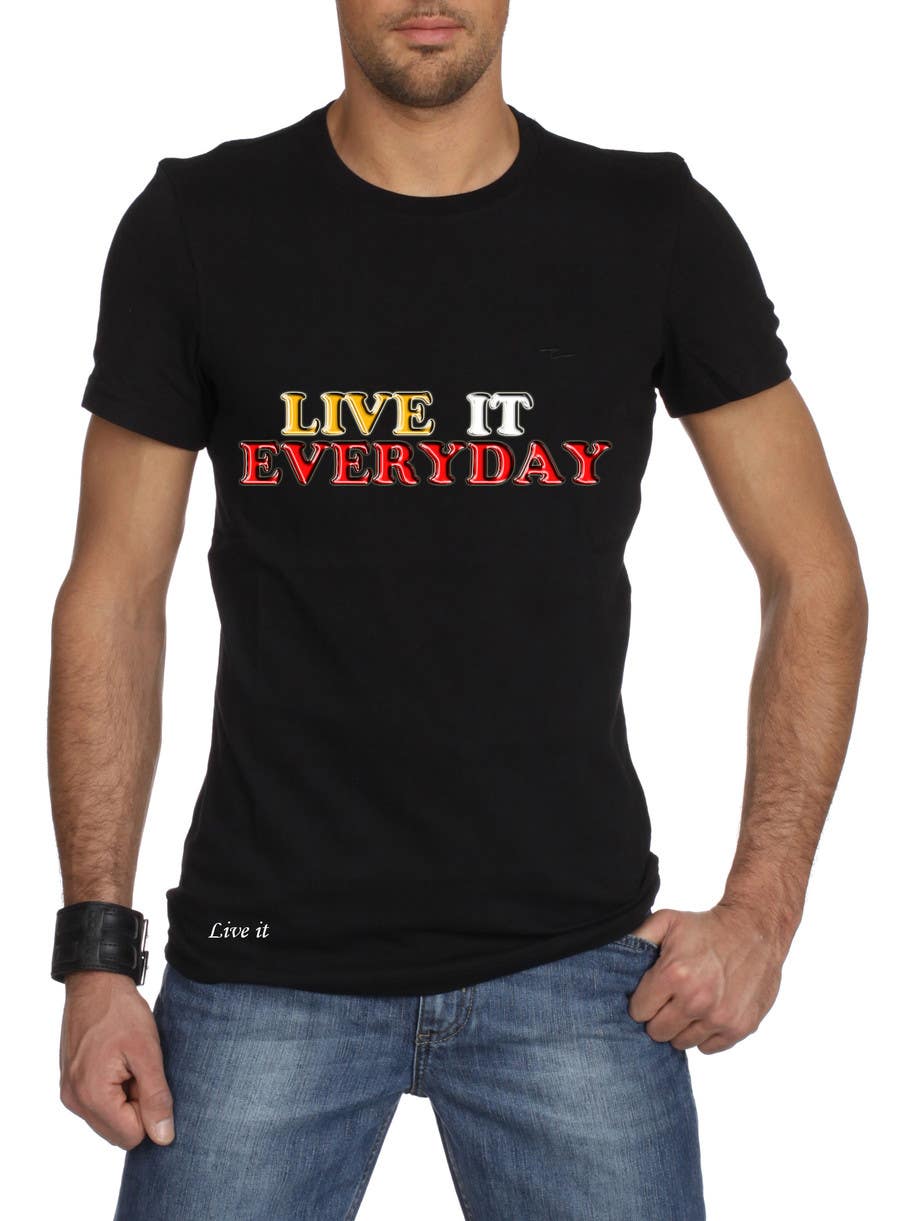 Penyertaan Peraduan #37 untuk                                                 Design a T-Shirt for Live it 712 (Live it Everyday)
                                            