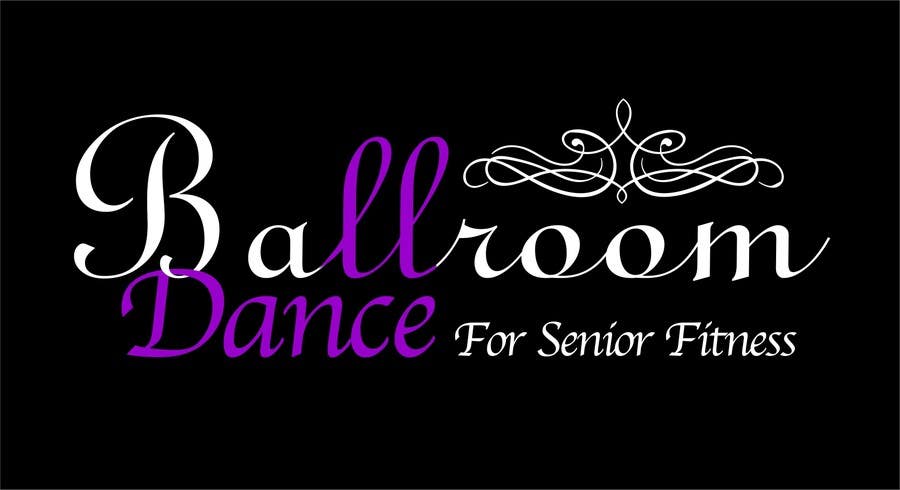 Contest Entry #6 for                                                 Ballroom Dance for Senior Fitness
                                            