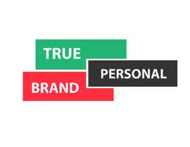 #37 for Make a logo for the event &quot;TRUE PERSONAL BRAND&quot; by Blazeloid
