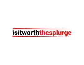 #12 untuk Design a Logo for isitworththesplurge.com oleh MridhaRupok
