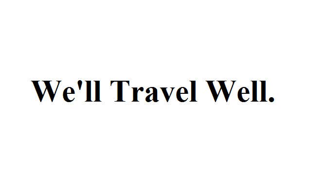 Contest Entry #267 for                                                 Tagline/slogan for a travel agency
                                            