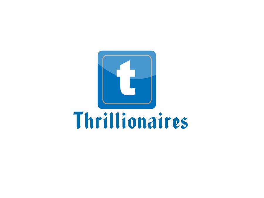Wasilisho la Shindano #294 la                                                 Logo Design for Thrillionaires
                                            