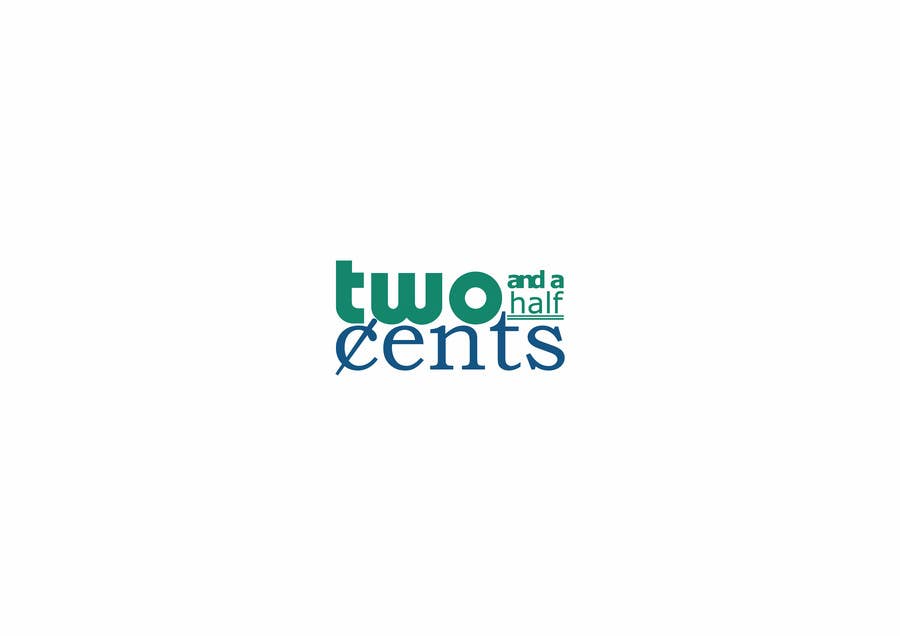 Proposition n°82 du concours                                                 Design a Logo for "Two And A Half Cents"
                                            