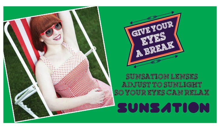 Kilpailutyö #47 kilpailussa                                                 Design an Advertisement for Sunsation Lenses
                                            
