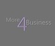 Imej kecil Penyertaan Peraduan #3 untuk                                                     Design a Logo for More 4 Business
                                                