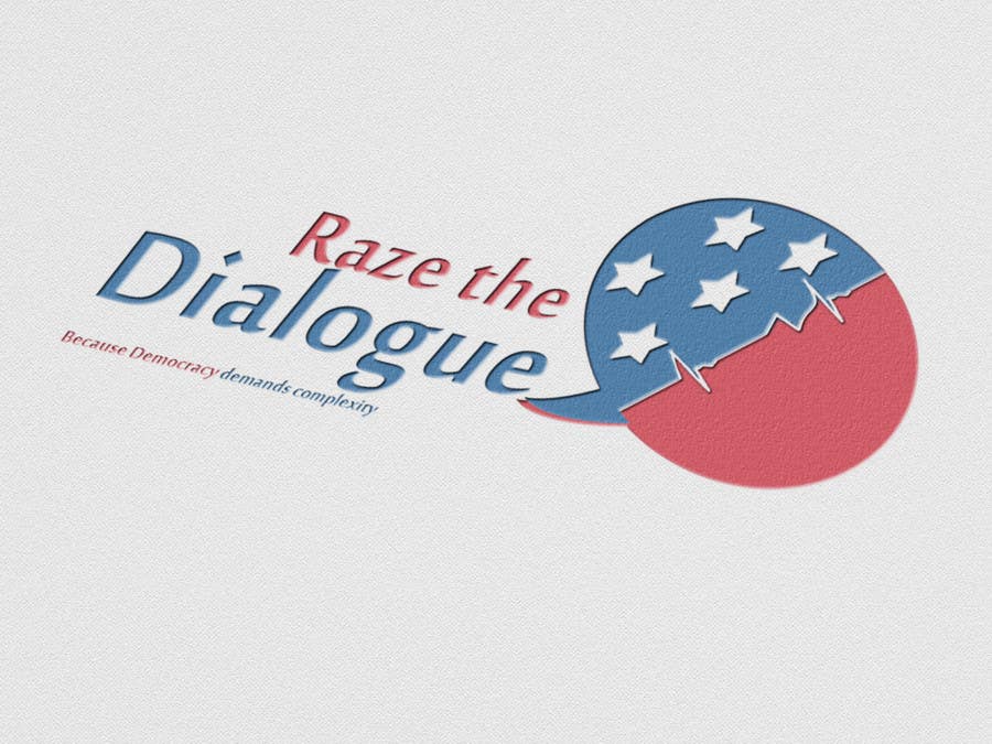 Penyertaan Peraduan #21 untuk                                                 Design a Logo for Raze the Dialogue
                                            