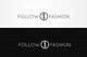 Ảnh thumbnail bài tham dự cuộc thi #125 cho                                                     Logo Design for Follow Fashion
                                                