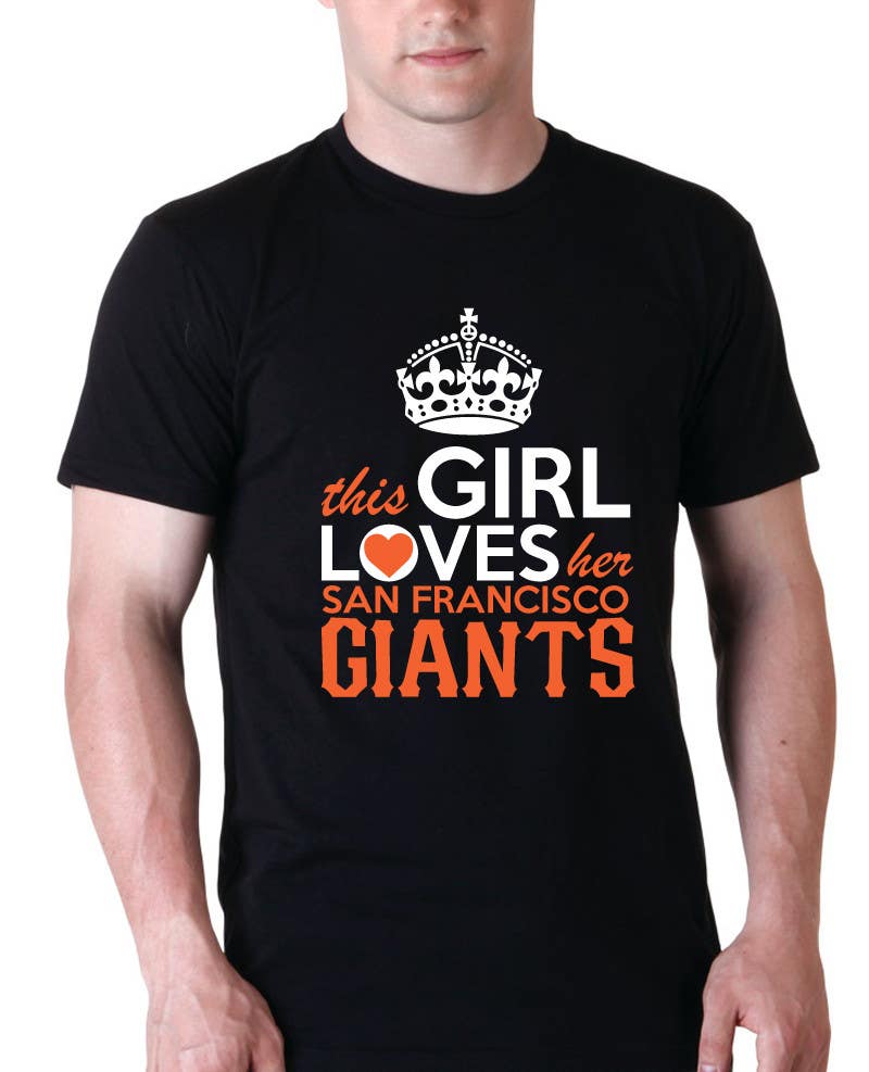 Kilpailutyö #38 kilpailussa                                                 Design a T-Shirt for this girl loves her san francisco giants
                                            