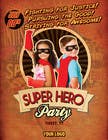 Graphic Design Entri Peraduan #22 for Design a Flyer for Super Hero Day