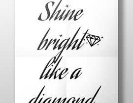 martinareba tarafından Shine bright like a diamond için no 9
