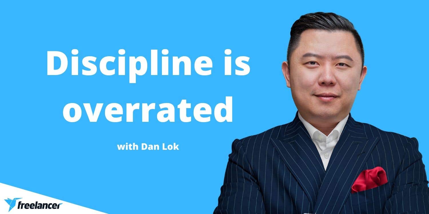Cover photo for Dan Lok: Discipline is overrated